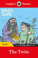 THE TWITS - LADYBIRD READERS LEVEL 1