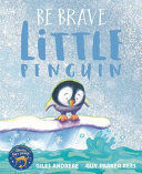 BE BRAVE LITTLE PENGUIN