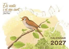 2027 CALENDARI ELS OCELLS I EL SEU CANT