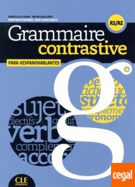 GRAMMAIRE CONTRASTIVE POUR HISPANOPHONES - LIVRE + CD AUDIO