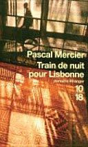 TRAIN DE NUIT POUR LISBONNE