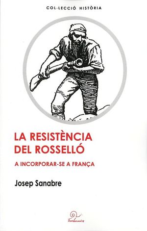 LA RESISTÈNCIA DEL ROSSELLÓ