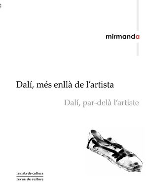 MIRMANDA 17-18. DALÍ MÉS ENLLÀ DE L'ARTISTA