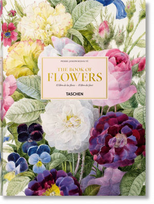 REDOUTÉ. THE BOOK OF FLOWERS