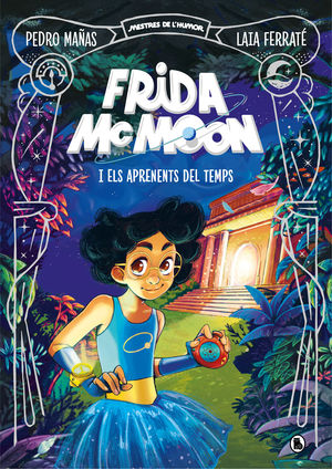 FRIDA MCMOON 1: APRENENTS DEL TEMPS