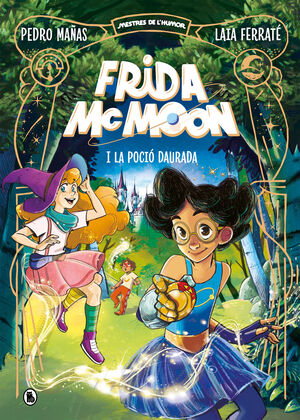 FRIDA MCMOON 2: I LA POCIÓ DAURADA