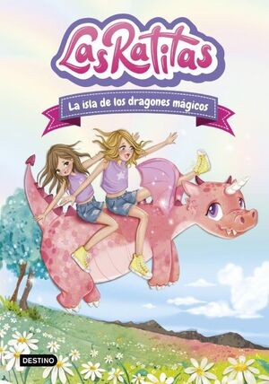 LAS RATITAS 11. LA ISLA DE LOS DRAGONES MÁGICOS