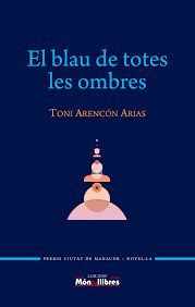 EL BLAU DE TOTES LES OMBRES