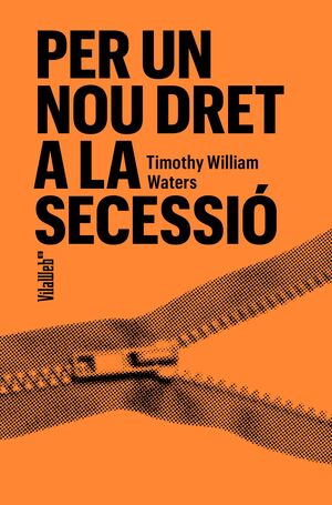 PER A UN NOU DRET DE SECESSIÓ