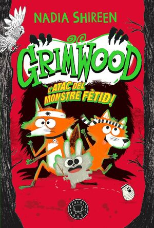 GRIMWOOD 3: LATAC DEL MONSTRE FÈTID!