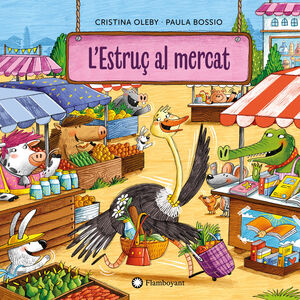 L'ESTRUÇ AL MERCAT