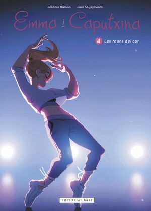 EMMA I CAPUTXINA 4: LES RAONS DEL COR