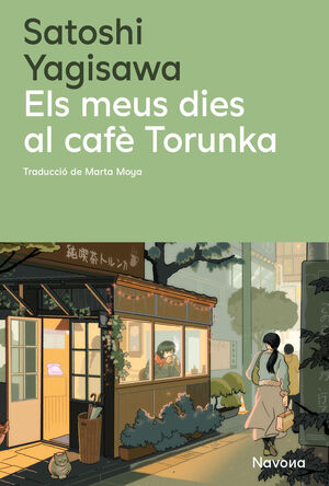 ELS MEUS DIES AL CAFÈ TORUNKA