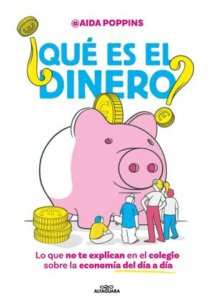 ¿QUÉ ES EL DINERO?