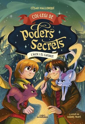 COL·LEGI DE PODERS SECRETS 6: L'ÀLEX I EL CATORZE