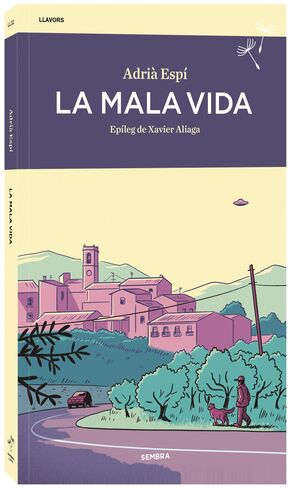 LA MALA VIDA