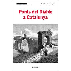 PONTS DEL DIABLE A CATALUNYA