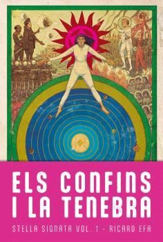 STELLA SIGNATA 1: ELS CONFINS I LA TENEBRA