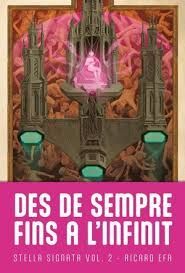 STELLA SIGNATA 2: DES DE SEMPRE FINS A L'INFINIT