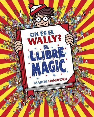 ON ÉS EL WALLY?  EL LLIBRE MÀGIC