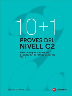 10+1 PROVES DEL NIVELL C2 SEGONS EL MODEL DE DPL