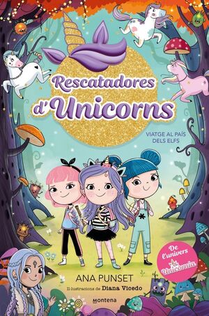 RESCATADORES D'UNICORNS 8: VIATGE AL PAÍS DELS ELFS