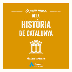 EL PETIT LLIBRE DE LA HISTÒRIA DE CATALUNYA