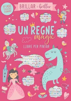 BRILLAR I BRILLAR - UN REGNE MÀGIC