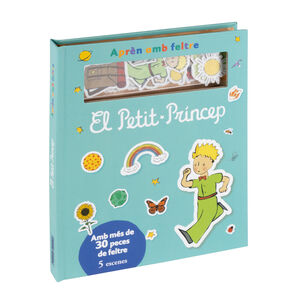 EL PETIT PRINCEP - APRÈN AMB FELTRE