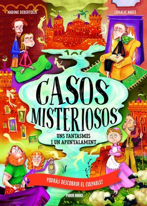 CASOS MISTERIOSOS: UNS FANTASMES I UN APUNYALAMENT