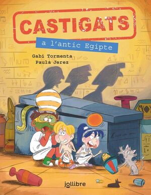 CASTIGATS 2: A L'ANTIC EGIPTE