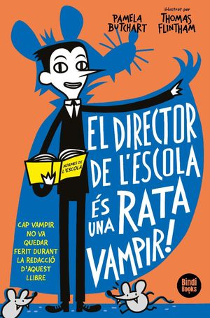 EL DIRECTOR DE L'ESCOLA ÉS UNA RATA VAMPIR