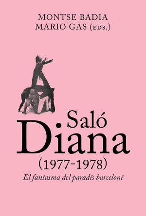 SALÓ DIANA (1977-1978). EL FANTASMA DEL PARADÍS BA