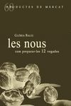 LES NOUS, COM PREPARAR-LES 12 VEGADES