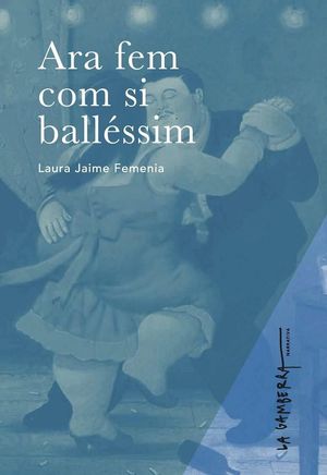 ARA FEM COM SI BALLÉSSIM