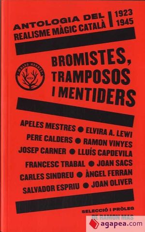 BROMISTES TRAMPOSOS I MENTIDERS