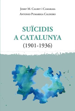 SUÏCIDIS A CATALUNYA (1901-1936)