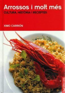 ARROSSOS I MOLT MÉS