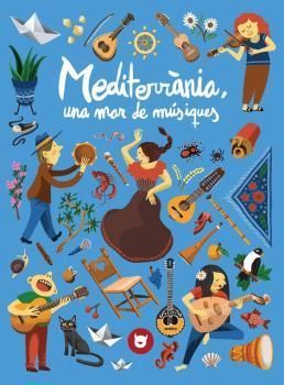 MEDITERRÀNIA, UNA MAR DE MÚSIQUES