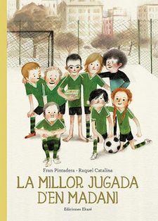 LA MILLOR JUGADA D'EN MADANI