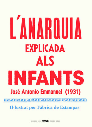 LANARQUIA EXPLICADA ALS INFANTS