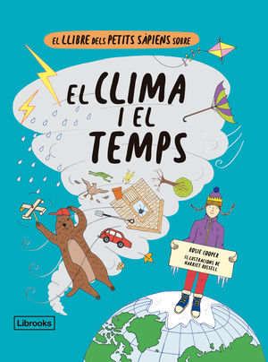 EL LLIBRE DELS PETITS SÀPIENS SOBRE: EL CLIMA I EL TEMPS