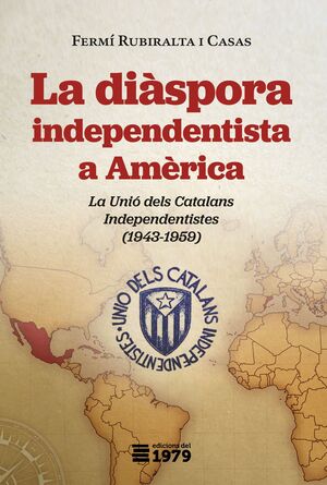 LA DIÀSPORA INDEPENDENTISTA A AMÈRICA