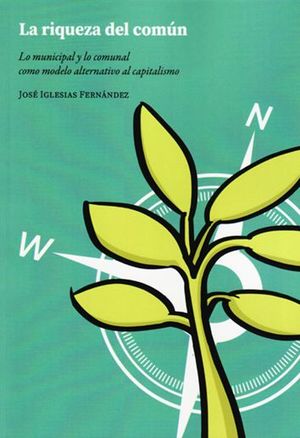 LA RIQUEZA DEL COMÚN