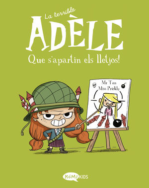 LA TERRIBLE ADÈLE 05: QUE S'APARTIN ELS LLETJOS!