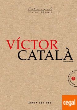 VICTOR CATALA TEATRE REUNIT