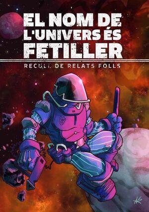 EL NOM DE L'UNIVERS ÉS FETILLER