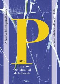 21 DE MARÇ DIA MUNDIAL DE LA POESIA 2022