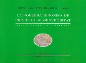 LA NOBLESA GIRONINA DE PRIVILEGI DE GENEROSITAT 2