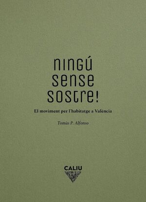 NINGÚ SENSE SOSTRE!